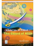 Khalid Bin Al-Waleed The Sword Of Allah